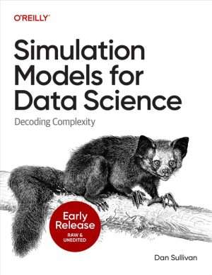 Simulation Models for Data Science Practical Guide