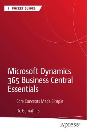 Microsoft Dynamics 365 Business Central Essentials Guide