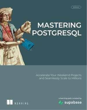 Mastering PostgreSQL for Scalable Projects and Performance Guide