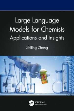 Large Language Models for Chemists Applications Guide