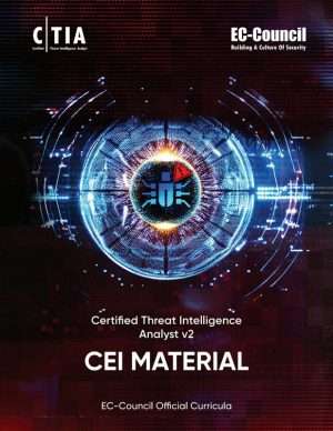 Certified Threat Intelligence Analyst CTIA Complete Guide