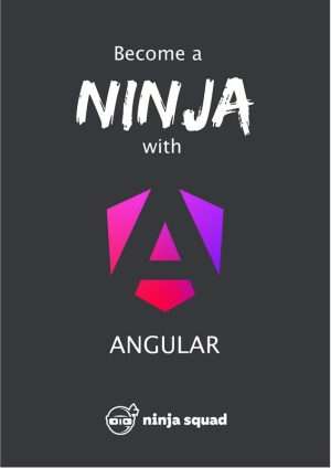 Become Angular Ninja Complete Guide for Modern Developers