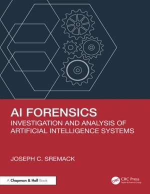 AI Forensics Fundamentals and Security Analysis Guide