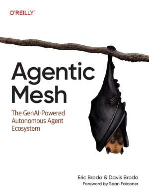 Agentic Mesh Autonomous AI Ecosystem Complete Guide
