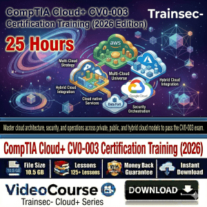 CompTIA Cloud+ CV0-003 Certification Training