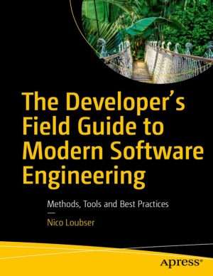 Modern Software Engineering Methods Tools and Best Practices