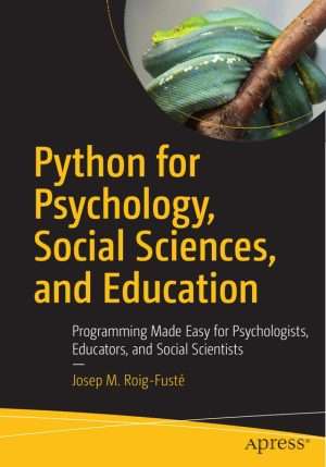 Python for Psychology Social Sciences and Education Research