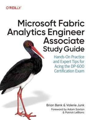 Microsoft Fabric Analytics Engineer Associate Certification Study Guide