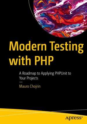 Modern PHP Testing for Reliable Application Development Success