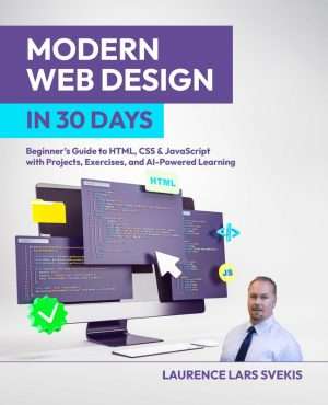 Modern Web Design Skills in Thirty Days