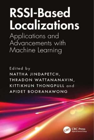 Machine Learning Enhanced RSSI Localization Applications Guide