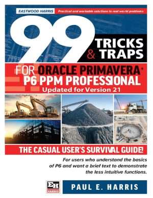 Oracle Primavera P6 Professional Tips Tricks Guide