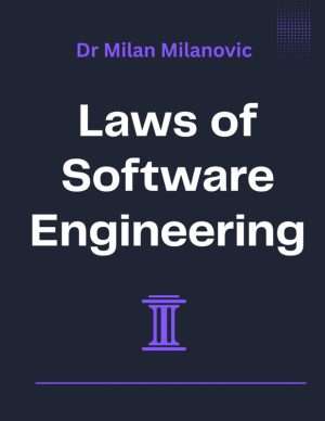 Essential Laws of Software Engineering for Developers