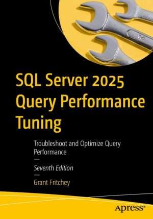 SQL Server 2025 Query Performance Tuning Masterclass