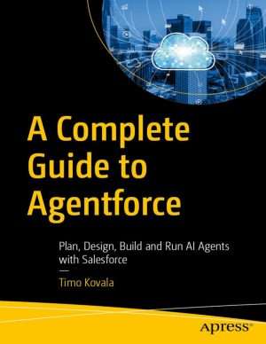 Complete Agentforce Salesforce AI Agents Implementation and Deployment