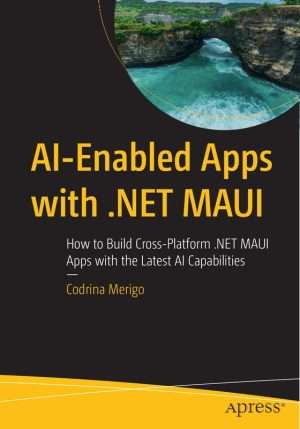 Build AI Enabled Apps with NET MAUI
