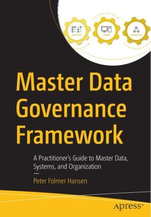 Master Data Governance Framework for Enterprise Success