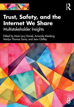 Trust Safety and Internet Governance Insights for Professionals