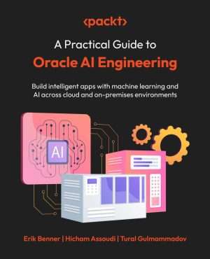 Oracle AI Engineering for Intelligent Enterprise Applications