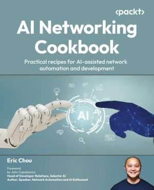 AI Networking Cookbook for Automation and Development