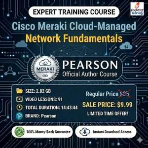 Cisco Meraki Cloud-Managed Network Fundamentals