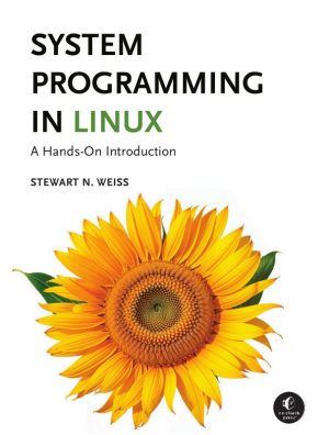 System Programming in Linux Complete Developer Reference Guide