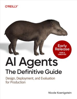 AI Agents The Definitive Guide to Intelligent Agent Development